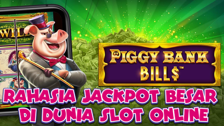 Piggy Bank Bills: Slot Unik Bertema Celengan Babi dengan Hadiah Fantastis